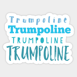 Trumpoline Sticker